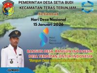 Pemerintah Desa Setia Budi Mengucapkan Selamat Hari Desa Nasional 15 Januari Tahun 2026