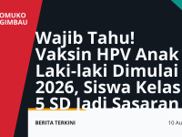 Vaksin HPV anak laki-laki 2026 menyasar siswa kelas 5 SD melalui program BIAS
